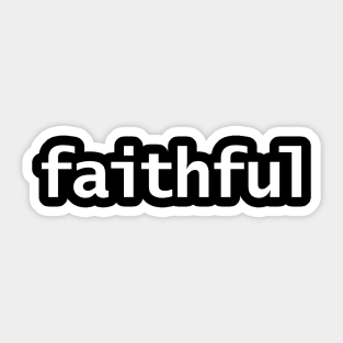 Faithful Sticker